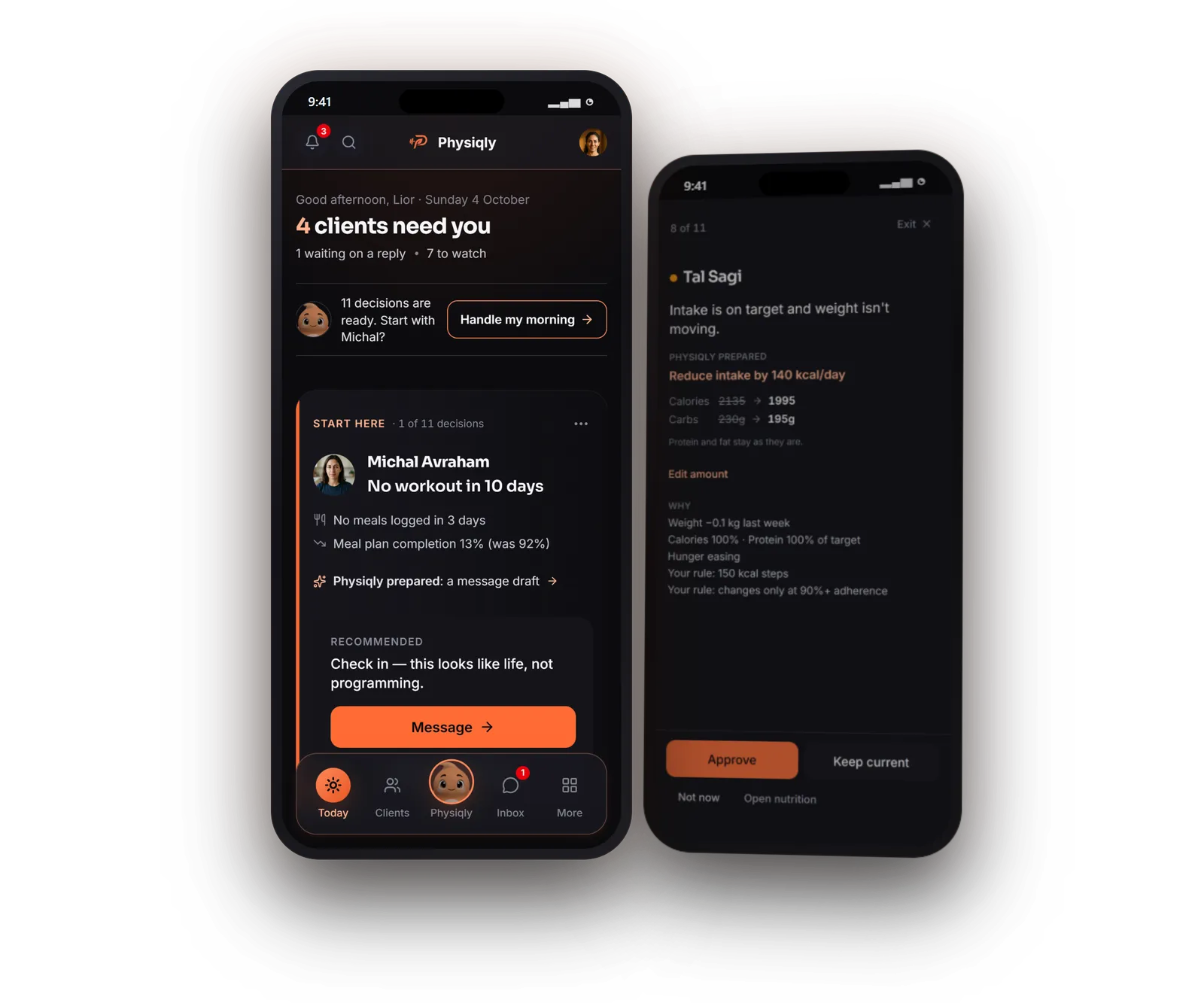 Physiqly on a trainer's phone: the Today screen with four clients needing attention, and a Morning decision with a prepared nutrition change.